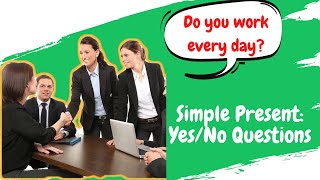 Present Simple YesNo Questions [upl. by Calhoun]