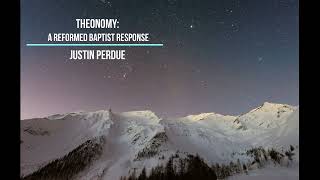 Theonomy A Reformed Baptist Response by Justin Perdue [upl. by Ellennod]