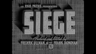 SIEGE The 1940 Academy AwardNominated Newsreel [upl. by Hesky383]