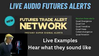 Live Examples of Futures Trade Alert Network quotZello Alertsquot [upl. by Gladwin]