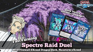 Fast Farming Deck for Spectre Raid Duel with Firewall EXceed Dragon YuGiOh Duel Links [upl. by Dougherty]