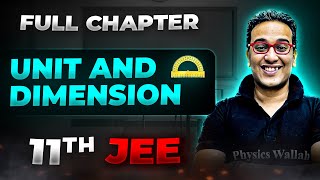 UNIT AND DIMENSION Unit and Dimensions FULL CHAPTER  Class 11th Chapter 1  Arjuna JEE [upl. by Itisahc172]