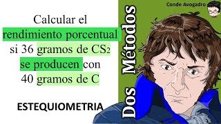 𝐑𝐄𝐍𝐃𝐈𝐌𝐈𝐄𝐍𝐓𝐎 Calcular el rendimiento porcentual si 36 gramos de CS2 se producen con 40 gramos de C [upl. by Korrie]