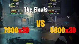 5800X3D VS 7800X3D  The Finals [upl. by Yvonner]