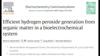 Efficient hydrogen peroxide generation from organic matter in a bioelectrochemical system [upl. by Vrablik]