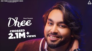 Dhee Lyrical Video  Simar Dorraha  Raka  Underdog EP  Punjabi Song [upl. by Mulford]