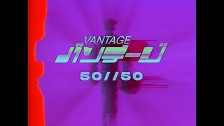 Vantage  5050 Official Music Video [upl. by Ailam]