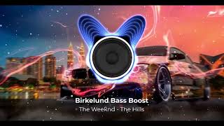 Bass Boosted The Weeknd  The Hills [upl. by Joanie171]