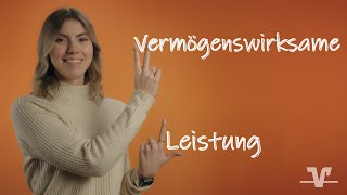 Vermögenswirksame Leistung  Wie genau funktioniert das [upl. by Eibbil]