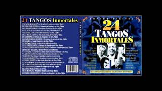 Varios Intérpretes  24 Tangos Inmortales [upl. by Rojas]