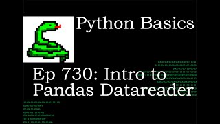 Python Basics Tutorial Intro to Pandas Datareader For Stock Data [upl. by Ybhsa290]