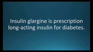 How to pronounce insulin glargine Lantus Toujeo Memorizing Pharmacology Flashcard [upl. by Galatea]