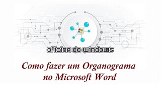 Como fazer um Organograma no Word [upl. by Aiyram167]