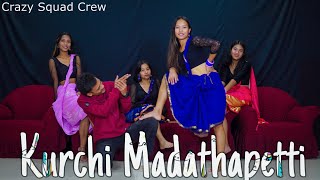 Kurchi Madathapetti Dance Video  Crazy Squad Crew [upl. by Ykceb]