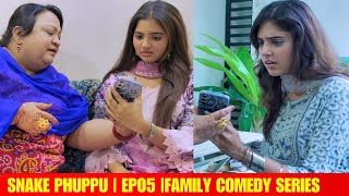 SNAKE PHUPPU  E05  FAMILY COMEDY WEB SERIES [upl. by Seavey535]