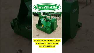 SARVASHAKTHI MULCHER 3 5 FEET MYSORE KARNATAKA STATE  Mulcher machine  Best Mulcher COmpany [upl. by Heymann]