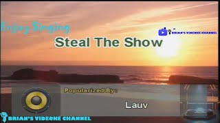 Steal The Show  Lauv Karaoke [upl. by Adnael]