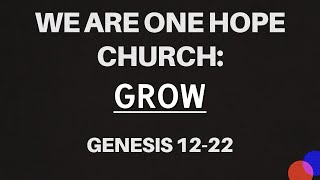 One Hope Greeley Sermon quotGrowquot 09222024 [upl. by Akers]