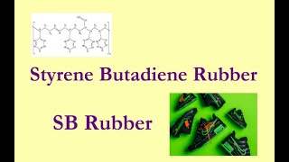 Styrene Butadiene Rubber [upl. by Neely]