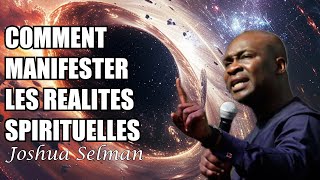 COMMENT MANIFESTER LES REALITES SPIRITUELLES  Joshua Selman [upl. by Marigolde]