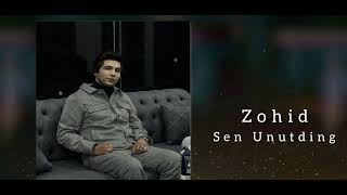 Zohid  Sen Unutding  Зохид  Сен Унутдинг UzMusical Tv [upl. by Elleirua]