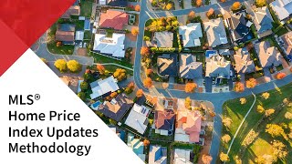 MLS® Home Price Index Updates Methodology [upl. by Tews933]