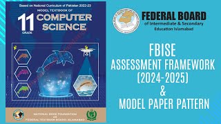 FBISE Assessment framework 2024 2025 amp Model Paper Pattern  Class 11 [upl. by Clarey]