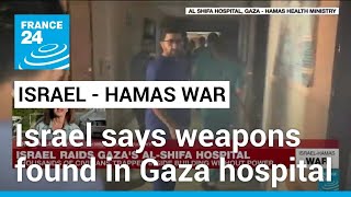 Israeli military says weapons found in Al Shifa hospital • FRANCE 24 English [upl. by Golanka]