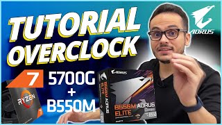 TUTORIAL OVERCLOCK RYZEN 5700G  B550M AORUS ELITE [upl. by Creight913]