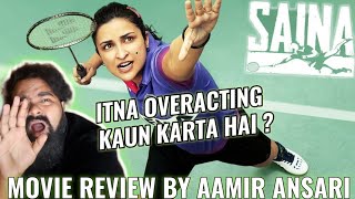 SAINA MOVIE REVIEW BY AAMIR ANSARI  PARINEETI CHOPRA  FAILED BIOPIC [upl. by Khosrow]