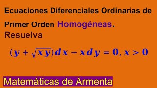 Ecuaciones Diferenciales Homogeneas Clase 11 [upl. by Aztinaj]