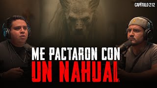 Relatos Siniestros de Nahuales Pactos y Brujería Ft Jesús de Nazaret Martínez [upl. by Nnylhtak]