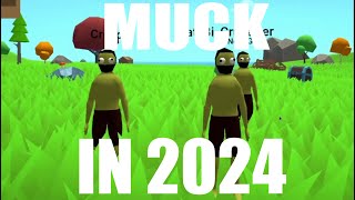 MUCK in 2024 [upl. by Otrebire]