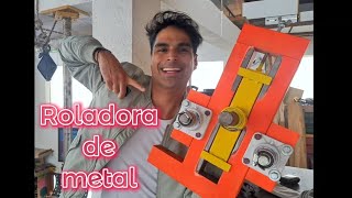 como hacer roladora de metal parte 12 versión extendida HAGAMOSLO AHORA [upl. by Kessler]