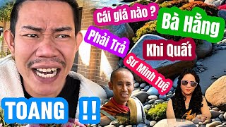 Toang  Cái giá nào Bà Phương Hằng phải trả khi dám Quất sư Minh Tuệ [upl. by Demaggio]