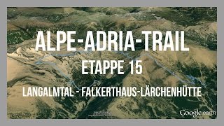 Langalmtal  FalkerthausLärchenhütte  AlpeAdriaTrail  Etappe 15  GPSTrack [upl. by Wulf832]