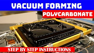 How To Vacuum Form Polycarbonate  Belovac [upl. by Enawyd]