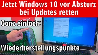 Jetzt Windows 10 vor Absturz bei Updates retten 👈 Wiederherstellungspunkte erstellen ⭐ Anleitung [upl. by Machute]