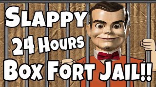 Slappy In Box Fort Jail for 24 Hours [upl. by Singleton]