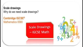 Scale Drawing  IGCSE Mathematics  CAIE [upl. by Nyraa]