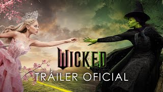 WICKED  Tráiler Oficial Universal Pictures HD [upl. by Ardeed740]