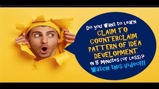 CLAIMCOUNTERCLAIM 5MINUTE LEARNING CHALLENGE ABOUT CLAIM TO COUNTERCLAIM PATTERN OF IDEA DEVT [upl. by Josefina]