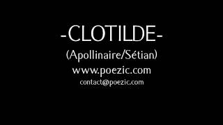 Clotilde  Guillaume Apollinaire [upl. by Camden316]