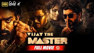 New South Blockbuster Vijay The Master Full Movie Hindi Dubbed 2024  Vijay amp Malavika [upl. by Christan]