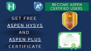 Get Free Aspen Plus and Aspen HYSYS Certificate from AspenTech [upl. by Tatianna]