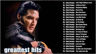 Elvis Presley Greatest Hits Playlist  Elvis Presley Collection  The Best Of Elvis Presley [upl. by Ozne]