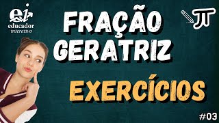 Fração Geratriz de uma Dízima Periódica Composta Exercício Parte 1 de 2 [upl. by Ednil]