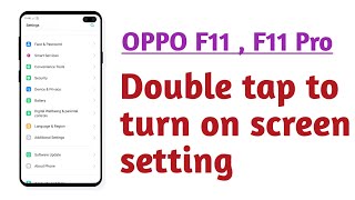 OPPO F11  F11 Pro  Double tap to turn on screen setting tips and tricks [upl. by Omocaig]