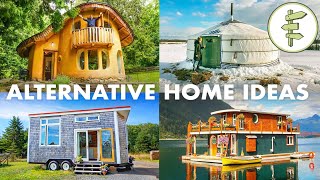 10 Great Alternative Housing Ideas PLUS Loads of Inspiring Examples Pros amp Cons and More [upl. by Teerprug720]