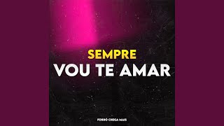 Sempre Vou Te Amar [upl. by Joao]